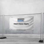 Mesh Fence Signs