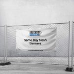 Same Day Mesh Banners